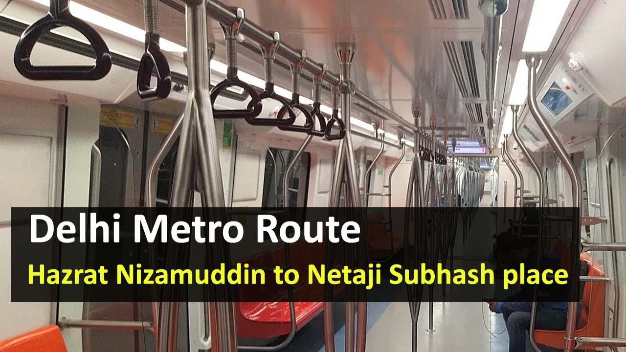 Delhi Metro Route from Hazrat Nizamuddin to Netaji Subhash place Metro Station: Fare, Distance, Time