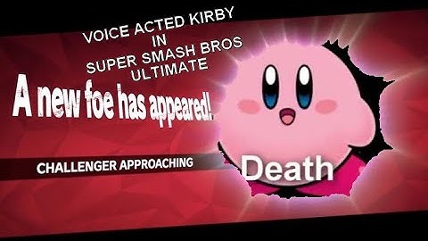 Kirby Voice Acting Mod - Super Smash Bros. Ultimate