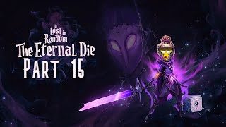 Lost in Random: The Eternal Die | I need more gold! | Part 15