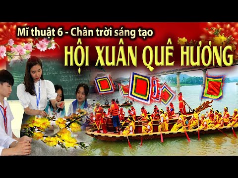 Video Bài 4 Hội xuân quê hương | Chủ đề Lễ hội Quê hương |... - youtube