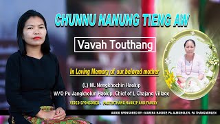 Chunnu Nanung Tieng In Aw Vavah Touthang