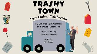 Trashy Town in Fair Oaks, CA