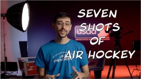 The Seven Shots of Air Hockey - How To Play Air Hockey and Win! Improve your Air Hockey Strategy