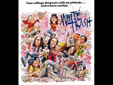 White Trash (4) — Good Good - White Trash