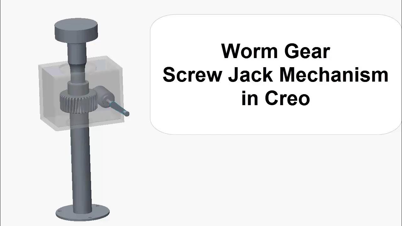 Worm gear screw jack mechanism in Creo YouTube