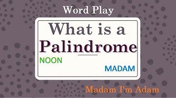 English Vocabulary:  Word Play  -  What is a palindrome?