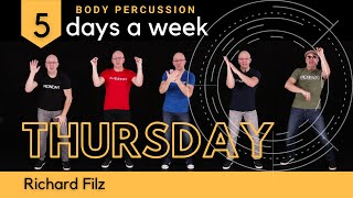 THURSDAY-BODY PERCUSSION 5 Days A Week