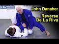 Reverse De La Riva BJJ Technique By John Danaher 