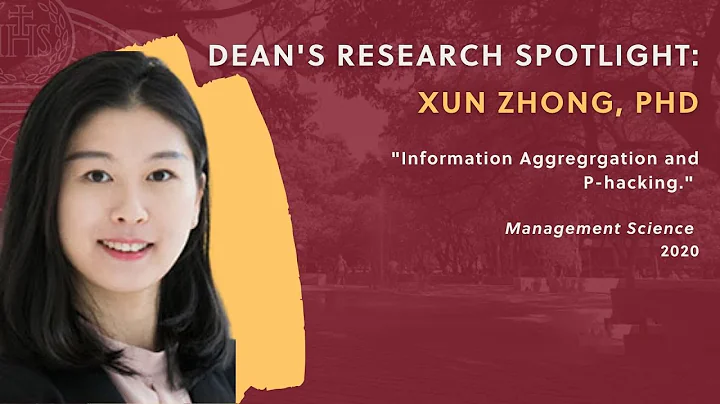 Xun Zhong, PhD, on Information Aggregation and P-hacking - DayDayNews