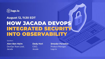 Webinar: How Jacada DevOps Integrated Security into Observability