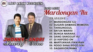 Lagu Batak Nostalgia Jhonny Manurung \u0026 Andri Silaen - Album Batak Mardongan Ilu