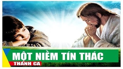 MỘT NIỀM TÍN THÁC - MINH DƯƠNG | GIANG ÂN