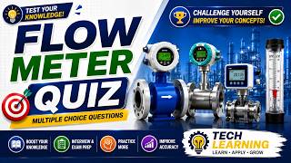 Flow Meter MCQ | Top Flow Measurement Questions & Answers | Instrumentation Quiz
