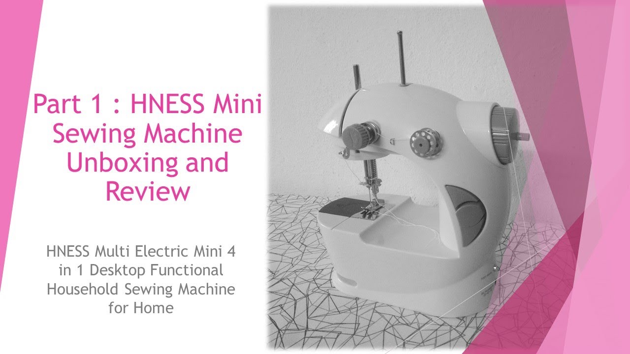 HNESS Mini Sewing Machine Unboxing and Review in Hinglish हिंदी YouTube