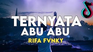 Download lagu DJ TENYATA ABU ABU (VIRAL TIKTOK)