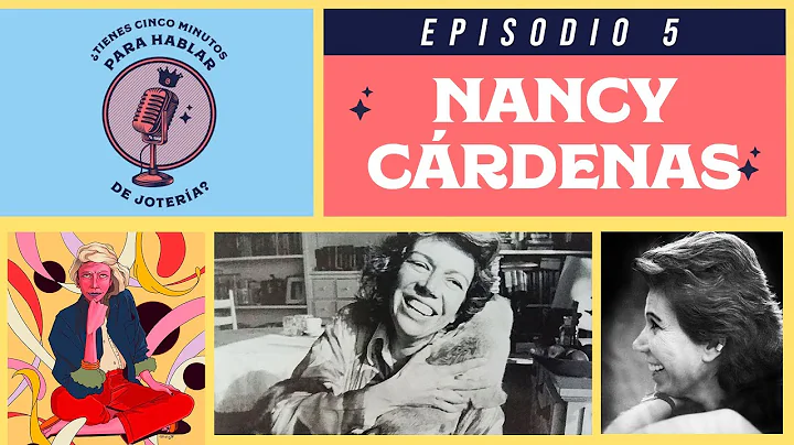 Ep. 5 Especial: NANCY CRDENAS  [ Tienes 5 Minutos ...