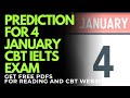4 JANUARY 2026 IELTS EXAM PREDICTION | JANUARY IELTS EXAM | IELTS PREDICTION | IDP & BC