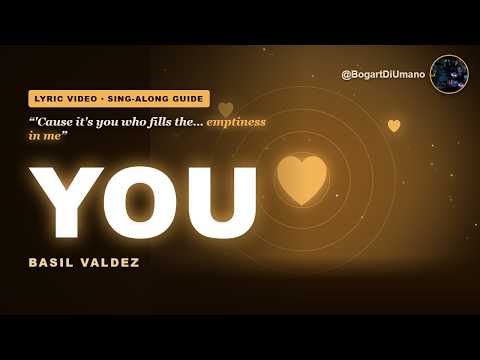 You - Basil Valdez | OPM Lyric Video #fyp #foryou #trending #viral