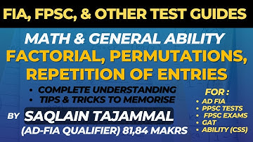 Mastering Factorials, Permutations, and Repetition: Addressing Confusions and Queries | AD-FIA, FPSC