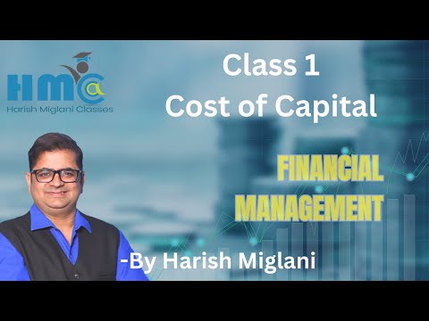 Cost of Capital (CA Inter Financial Management) - Live - by CA. Harish Miglani