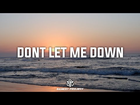 DJ DONT LET ME DOWN - SLOW TRAP | Sanest Project FREE FLM