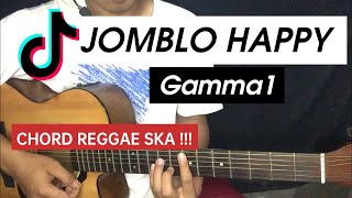JOMBLO HAPPY - Gamma1 Chord Reggae SKA Mudah (Tutorial Gitar)