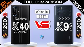 Xiaomi Redmi K40 gaming vs OPPO K9 Pro (1200) Ful Comparison | Which is Best
