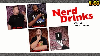 Nerd Drinks | Vol. 4