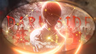 DEATH NOTE 💀📒| DARK SIDE | QUICK [EDIT AMV] 4K it's a Quick one