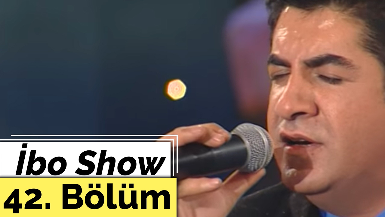 İbo Show - 42. Bölüm (Burhan Çaçan  - İbrahim Sadri - Petek Dinçöz) (2000)