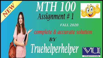 MTH 100 assignment 1 complete solution Fall-2020 || Truehelperhelper