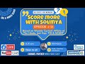 Score more with soumya episode  16