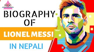 Lionel messi biography in nepali|the smallest boy with biggest
dream|never giveup|best video| this video is about nepali. me...