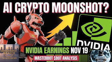 AI Crypto MOONSHOT MasterBOT $BOT Token Could EXPLODE Before NVIDIA Earnings Nov 19th  Deep Analysis