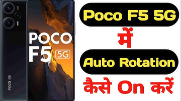 How to enable auto rotation in Poco F5 5G || Poco F5 5G me auto rotation kaise on kare ||