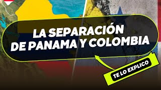 La Separación de Panamá y Colombia: Historia, Causas y Consecuencias La Separación de Panamá y Colombia: Historia, Causas y Consecuencias