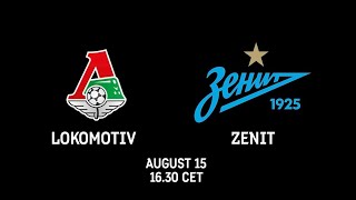 Watch Lokomotiv vs Zenit tomorrow | RPL 2021/22