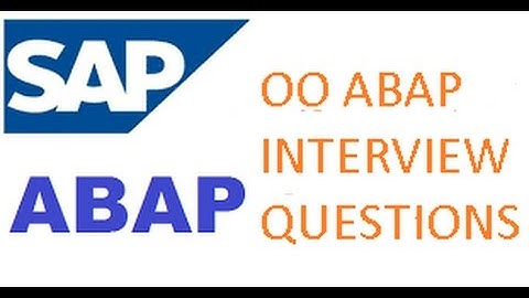 OO ABAP INTERVIEW QUESTIONS, OOABAP, OO ABAP, Advanced ABAP, ABAP, OOPS ABAP, INTERVIEW QUESTIONS