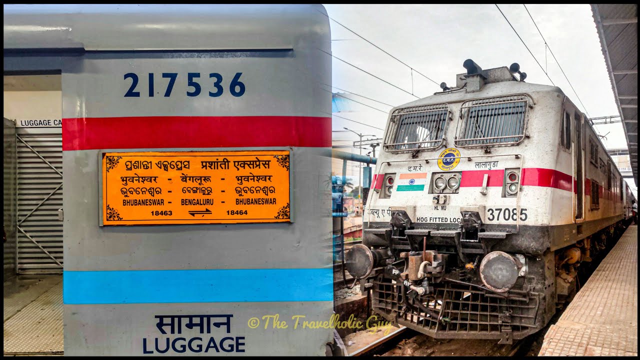 🔴PRASANTI EXPRESS IS NOT THE BEST TRAIN FROM BHUBANESWAR/BERHAMPUR TO  BANGALORE?