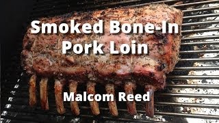 Bone-In Pork Loin Roast Recipe | How To Smoke a Bone-In Pork Loin Roast