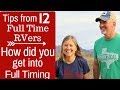 How to Start Full Time RVing (FROM 12 FULL TIMERS)