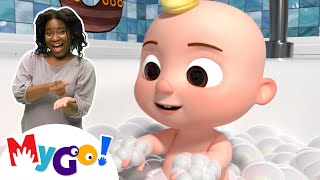 Bath Song + MORE! | MyGo! Sign Language For Kids | CoComelon - Nursery Rhymes | ASL