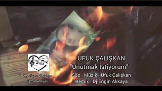 Ufuk Çalışkan 2022 / Unutmak İstiyorum (Official Remix & Video) HD Resimi