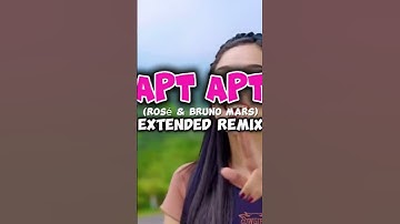 APT. (Rosé & Bruno Mars) TiktokViral 2024 (Extended Remix) #apt #aptremix #apateu #brunomars #rosé