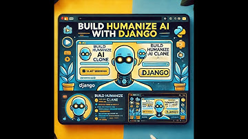 How to Build a Humanize AI Clone with Django – Step-by-Step Tutorial Part 1