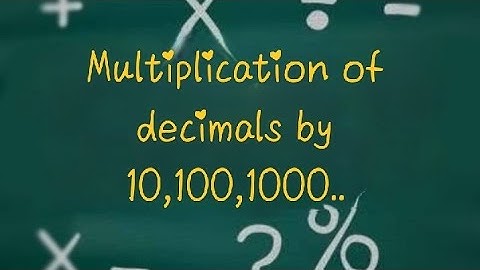 #multiplication of #decimals with 10, 100, 1000..