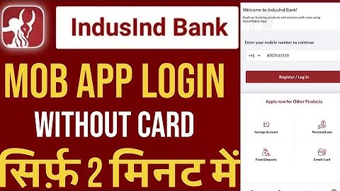 indusind bank app login without atm card |  indie app login without atm card #indusindbank 