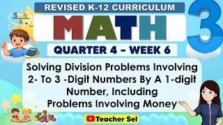 Famous Math 3 Quarter 4 Week 6 Solving Division Problems Involving 2- 3 Digit Numbers By A 1-digit Number Wealth