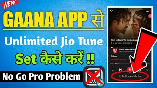 Gaana App Se Jio Tune Set Kaise kare | How to Set Jio Tune with Gaana App (2020) (In Hindi) screenshot 4