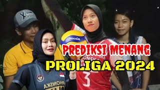 Prediksi Cah Gemblung Pemenang Proliga 2024